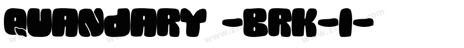 Quandary -BRK-1字体转换